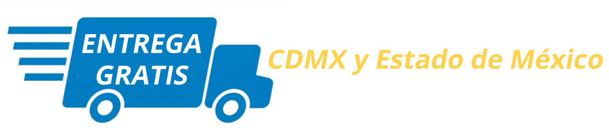 Entrega Gratis en CDMX y Estado de Mexico